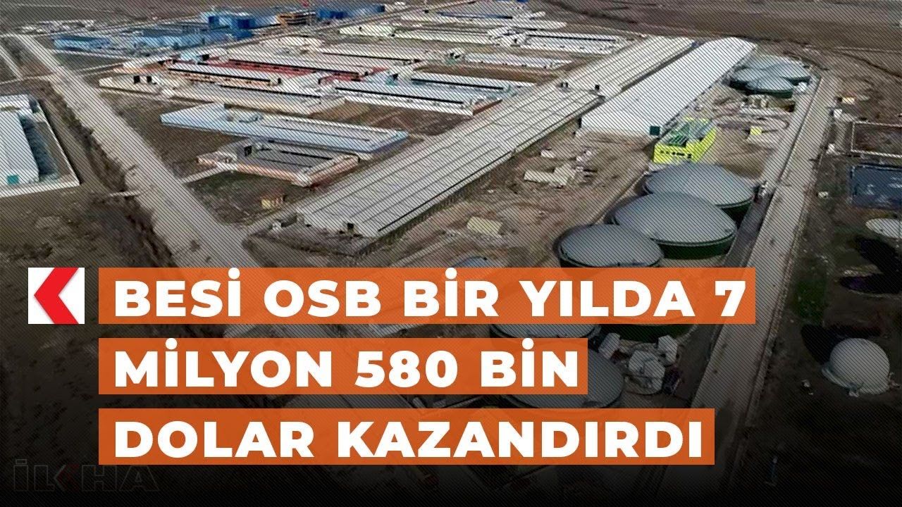 Besi OSB bir yılda 7 milyon 580 bin dolar kazandırdı.